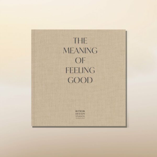 The meaning of feeling good &ndash; Edition 2
