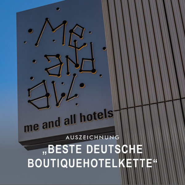 &bdquo;Beste deutsche Boutiquehotelkette&ldquo; &mdash; Die me & all hotels